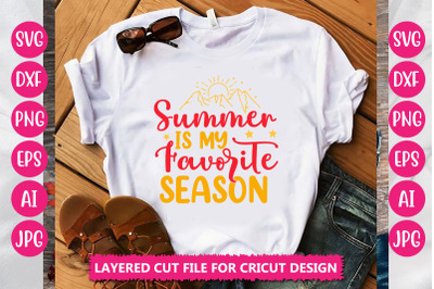 Summer Is My Favorite Season SVG Cut File