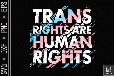 Trans Rights Are Human Rights LGBTQ