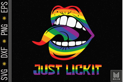 Lick Rainbow Lgbt Funny Just Lick It