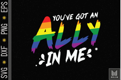 You&#039;ve Got An Ally In Me LGBT Pride