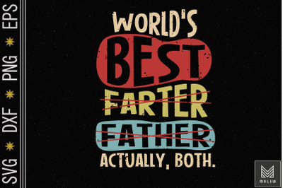 World&#039;s Best Farter Father Actually Both