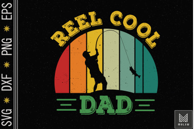 Reel Cool Dad Fisherman Daddy Father Day