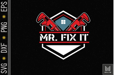 Mr Fix It Happy Father Day