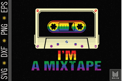 Im A Mixtape Gay Pride LGBTQ Retro