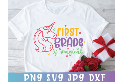First Grade is Magical SVG