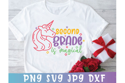 Second Grade is Magical SVG, Unicorn SVG
