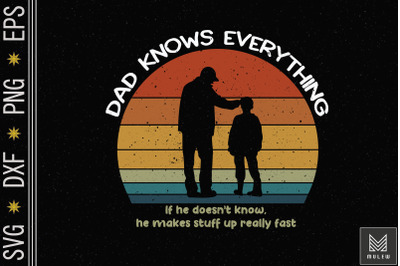 Dad Knows Everything Father&#039;s Day Gift