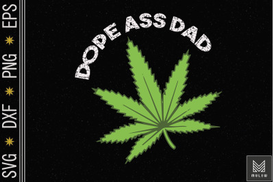 Dope Ass DadFunny Father s Day Gift