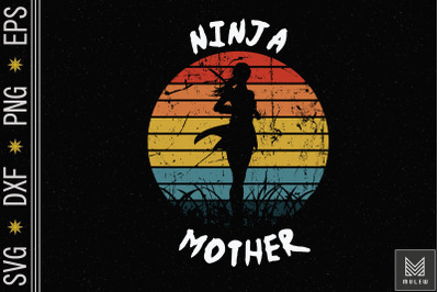 Funny Mother&#039;s Day Gift Ninja Mother