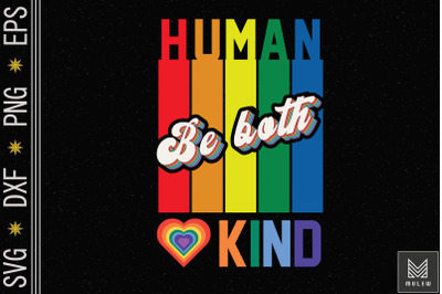 Human Kind Be Both Equality LGBT