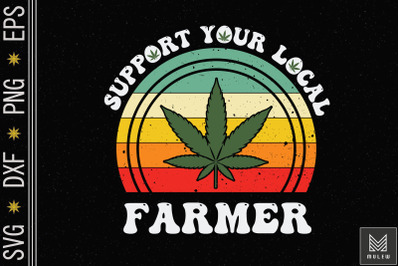 Support Your Local Weed Farmer Hippie