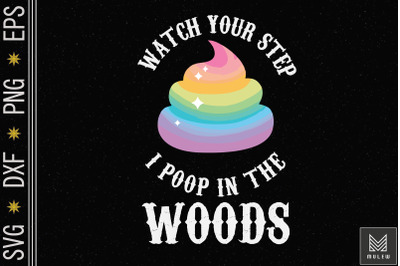 I Poop In The Woods Funny Camping Hippie