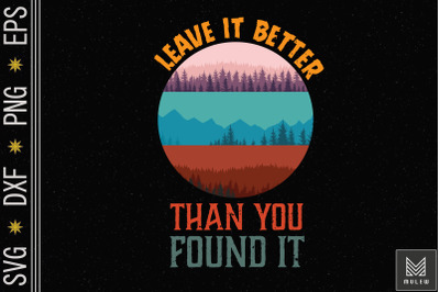 Leave it Better Than You Found it Earth