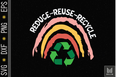 Rainbow Reduce Reuse Recycle Love Earth