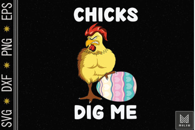 Chicks Dig Me Easter Day