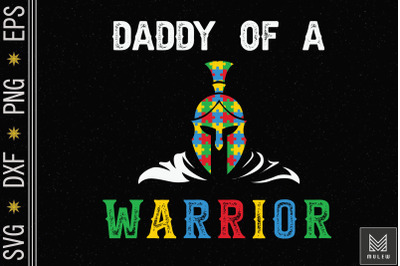 Daddy of A Warrior Autism Awareness