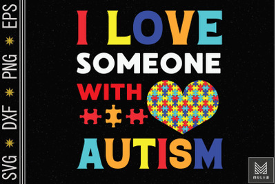 I Love Someone With Autism