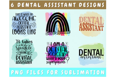 Dental Assistant Sublimation Designs Bundle, 6 Dental Assistant PNG