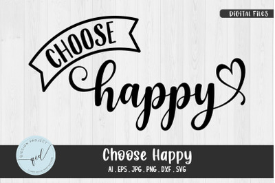 Choose Happy, Phrases svg