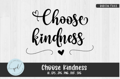 Choose Kindness, Phrases svg