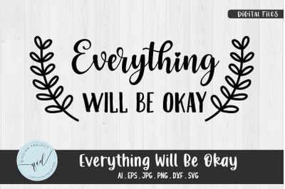 Everything Will Be Okay, Phrases svg