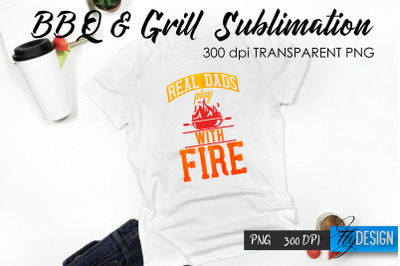 BBQ &amp; Grill T-Shirt Sublimation Design | Fathers Day T-Shirt Design