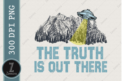 The Truth Is Out There Area 51 Alien UFO