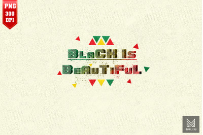 Black Is Beautiful Black History June 19