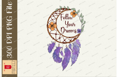 Follow Your Dream Dreamcatcher Indian