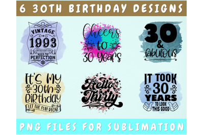 30th Birthday Sublimation Designs Bundle, 6 30th Birthday PNG Files