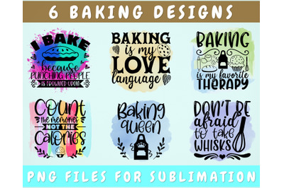 Baking Sublimation Designs Bundle, 6 Baking PNG Files, I Bake Because