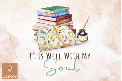 It Is Well With My Soul Book Lover PNG