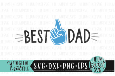 Number 1 Best Dad Foam Finger - Fathers Day SVG