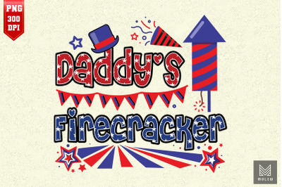 4th Of July Daddy&amp;&23;039;s Firecracker