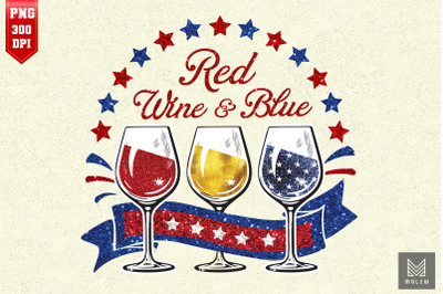 4th of July Wine Red White Blue