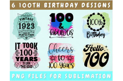 100th Birthday Sublimation Designs Bundle, 6 100th Birthday PNG Files