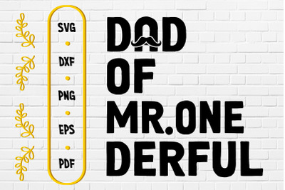 Father&#039;s Day Dad Of Mr Onederful