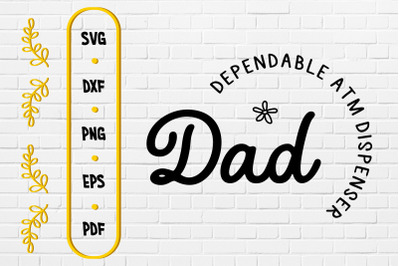 DAD Dependable ATM Dispenser Gift