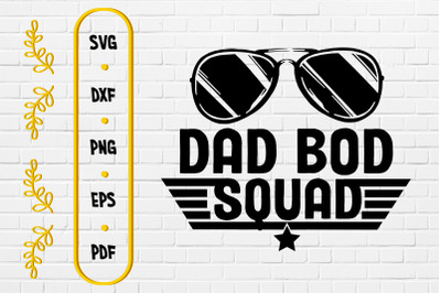 Funny Father Day Dad Bod Squad