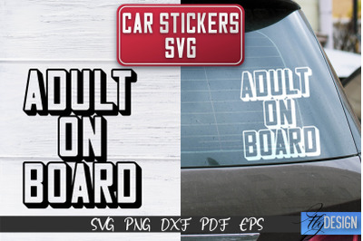 Car Stickers SVG | Car Decals SVG | Funny Quotes SVG