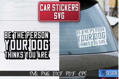 Car Stickers SVG | Car Decals SVG | Funny Quotes SVG