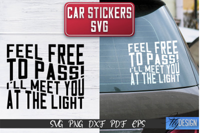 Car Stickers SVG | Car Decals SVG | Funny Quotes SVG