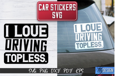 Car Stickers SVG | Car Decals SVG | Funny Quotes SVG