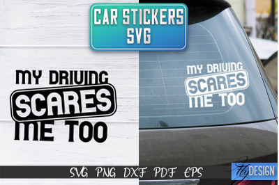 Car Stickers SVG | Car Decals SVG | Funny Quotes SVG