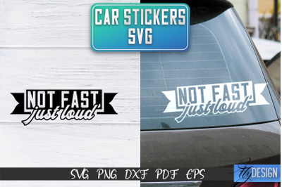 Car Stickers SVG | Car Decals SVG | Funny Quotes SVG