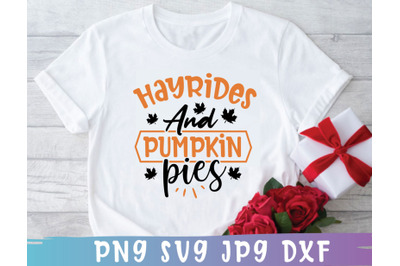 Hayrides And Pumpkin Pies SVG