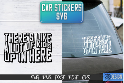 Car Stickers SVG | Car Decals SVG | Funny Quotes SVG