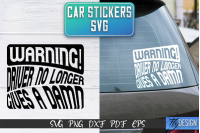 Car Stickers SVG | Car Decals SVG | Funny Quotes SVG