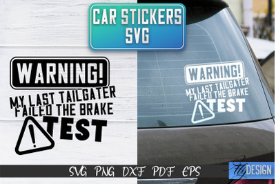 Car Stickers SVG | Car Decals SVG | Funny Quotes SVG