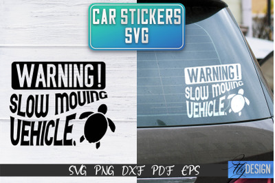 Car Stickers SVG | Car Decals SVG | Funny Quotes SVG